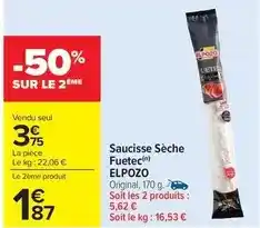 Carrefour Market Elpozo - saucisse sèche fuetec offre