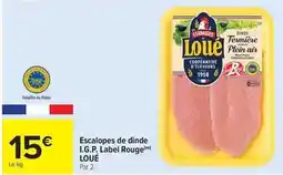 Carrefour Market Loué - escalopes de dinde i.g.p. label rouge offre