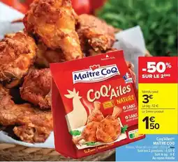 Carrefour Market Maître coq - coq'ailes offre