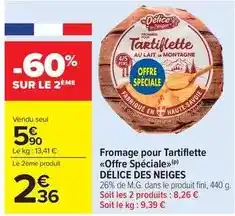 Carrefour Market Fromage pour tartiflette offre