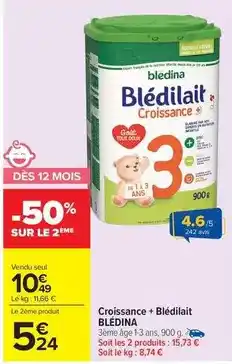 Carrefour Market Blédina - croissance + blédilait offre
