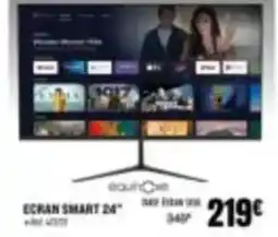 Narbonne accessoires Ecran smart 24 offre