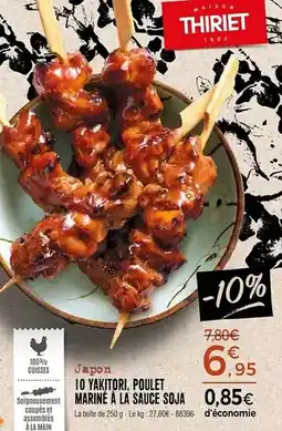 Thiriet Thiriet - jamon i o yakitori, poulet marine a la sauce soja offre