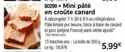 Thiriet Canard - mini pâté en croûte offre