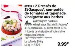 Thiriet 2 pressés de st-jacques, compotée de tomates et tapenade, vinaigrette aux herbes offre
