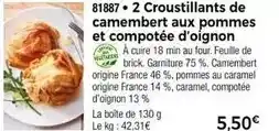 Thiriet Croustillants de camembert aux pommes et compotée d'oignon offre