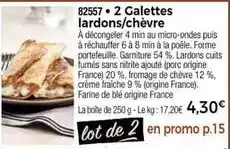 Thiriet 82557 2 galettes lardons/chèvre offre