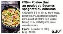 Thiriet Poêlée thaï au poulet et légumes, spaghetti au curcuma offre
