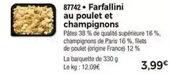 Thiriet Farfallini au poulet et champignons offre