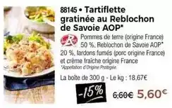 Thiriet Tartiflette gratinée au reblochon de savoie aop offre