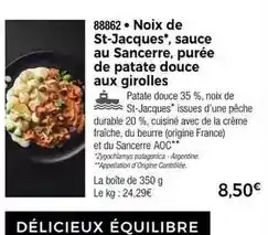 Thiriet Durable - noix de st-jacques, sauce au sancerre, purée de patate douce aux girolles offre