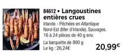 Thiriet Langoustines entières crues offre