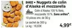 Thiriet Nuggets de comm d'alaska et mozzarella offre