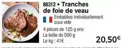Thiriet Tranches de foie de veau offre
