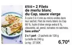 Thiriet Cap - 2 filets de merlu blanc du , sauce vierge offre