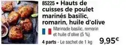 Thiriet Hauts de cuisses de poulet marinés basilic, romarin, huile d'olive offre