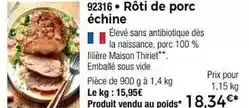 Thiriet Rôti de porc échine offre
