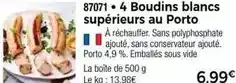 Thiriet 4 boudins blancs supérieurs au porto offre