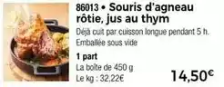 Thiriet Souris d'agneau rôtie, jus au thym offre