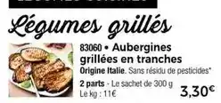 Thiriet Aubergines grillées en tranches offre