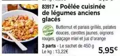 Thiriet Orange - poêlée cuisinée de légumes anciens glacés offre
