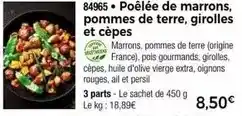 Thiriet Poêlée de marrons, pommes de terre, girolles et cèpes offre