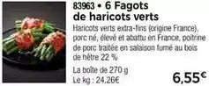 Thiriet 6 fagots de haricots verts offre