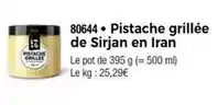 Thiriet Pistache grillée de sirjan en iran offre
