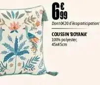 L'incroyable Coussin boyana offre