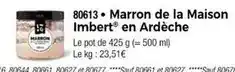 Thiriet Marron de la maison imbert en ardèche offre