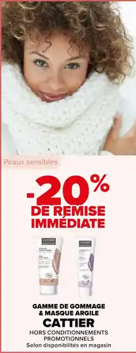 Carrefour Gamme de gommage & masque argile cattier offre