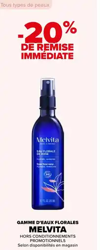Carrefour Gamme d'eaux florales melvita offre