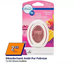Action Febreze - désodorisant ambi pur offre