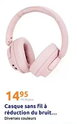 Action Casque sans fil à réduction du bruit... diverses couleurs offre