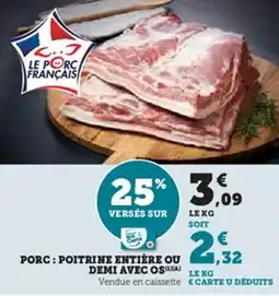Hyper U Porc poitrine entière ou demi avec os offre