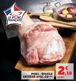 Hyper U Porc épaule entière avec os offre