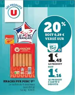 Hyper U Knacks pur porc u offre