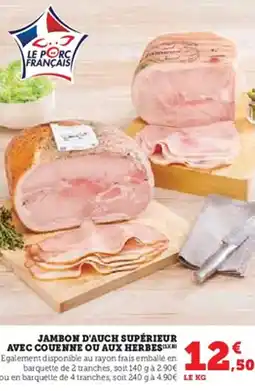 Hyper U Jambon d'auch supérieur avec couenne ou aux herbes offre