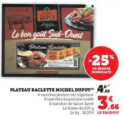 Hyper U Plateau raclette michel dupuy offre