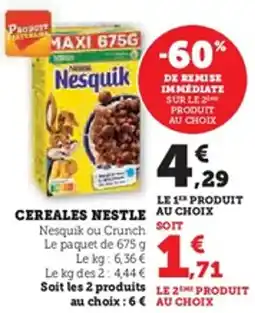 Hyper U Cereales nestle offre