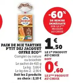 Hyper U Pain de mie tartine ptit dej jacquet offre eco offre