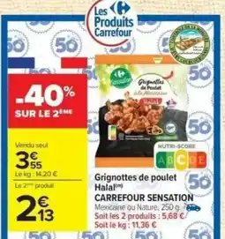 Carrefour Grignottes de poulet Halal CARREFOUR SENSATION offre