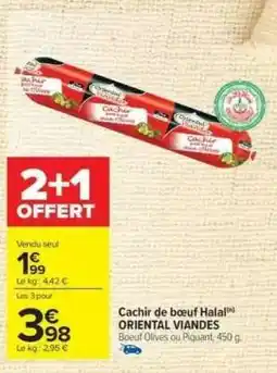 Carrefour Cachir de boeuf Halal ORIENTAL VIANDES offre