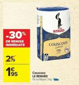 Carrefour Couscous 'Le Renard' offre