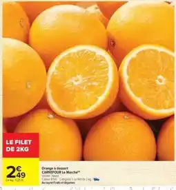 Carrefour Orange à dessert offre