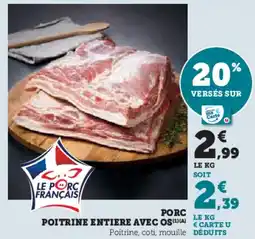 Super U Porc poitrine entiere avec os offre