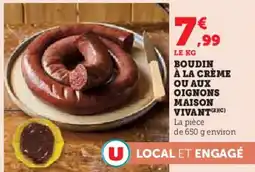 Super U Boudin à la crème ou aux oignons maison vivant offre