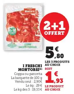 Super U I freschi montorsi offre