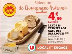 Super U Langres fermier aop gaec des barraques offre