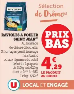 Super U Ravioles a poeler saint jean offre